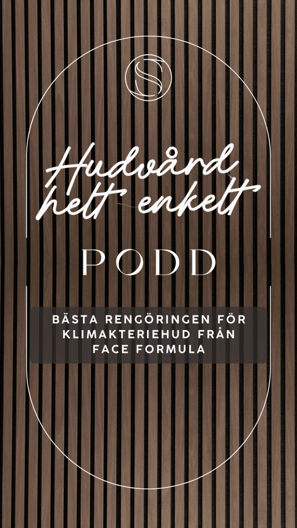 Bästa rengöringen för klimakteriehud från Face Formula