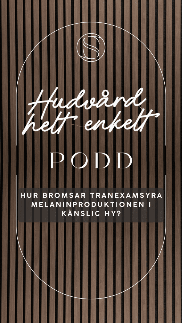 Hur bromsar tranexamsyra melaninproduktionen i känslig hy?