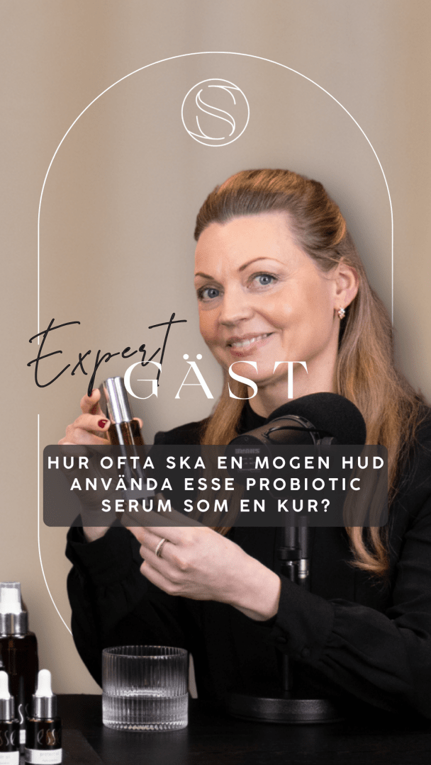 Hur ofta ska en mogen hud använda ESSE Probiotic Serum som en kur?