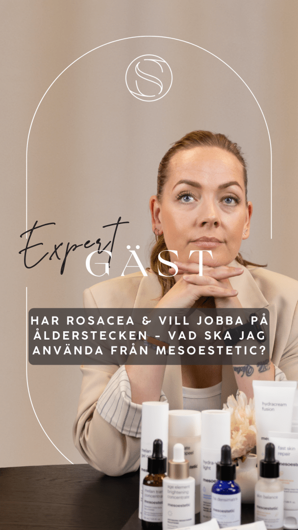 Vad ska jag tänka på om jag har Rosacea men vill jobba på ålderstecken med produkter från Mesoestetic?