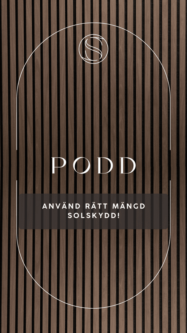 Använd rätt mängd Solskydd