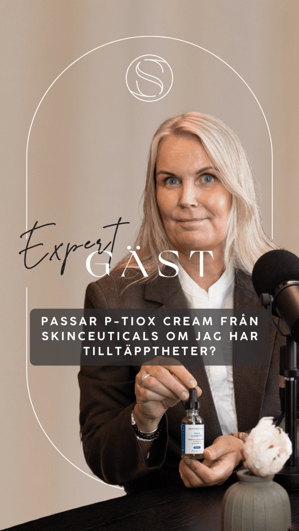 Passar P-tiox Cream från SkinCeuticals om jag har tilltäpptheter?